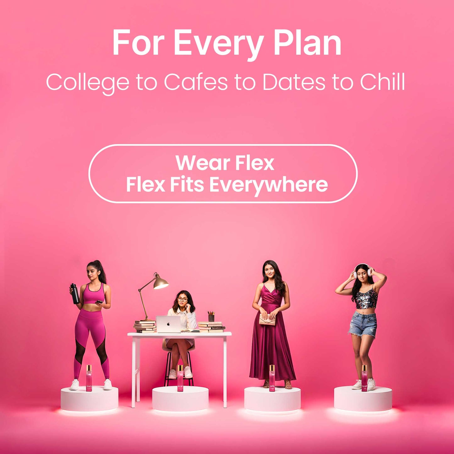 Four lifestyle looks showing Flex perfume fitting every plan — gym, college, date and casual chill.